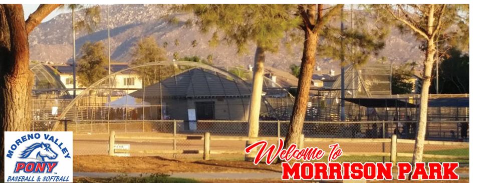MORRISON PARK - Home of MoVal Pony Baseball & Softball